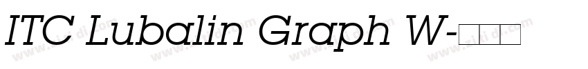 ITC Lubalin Graph W字体转换